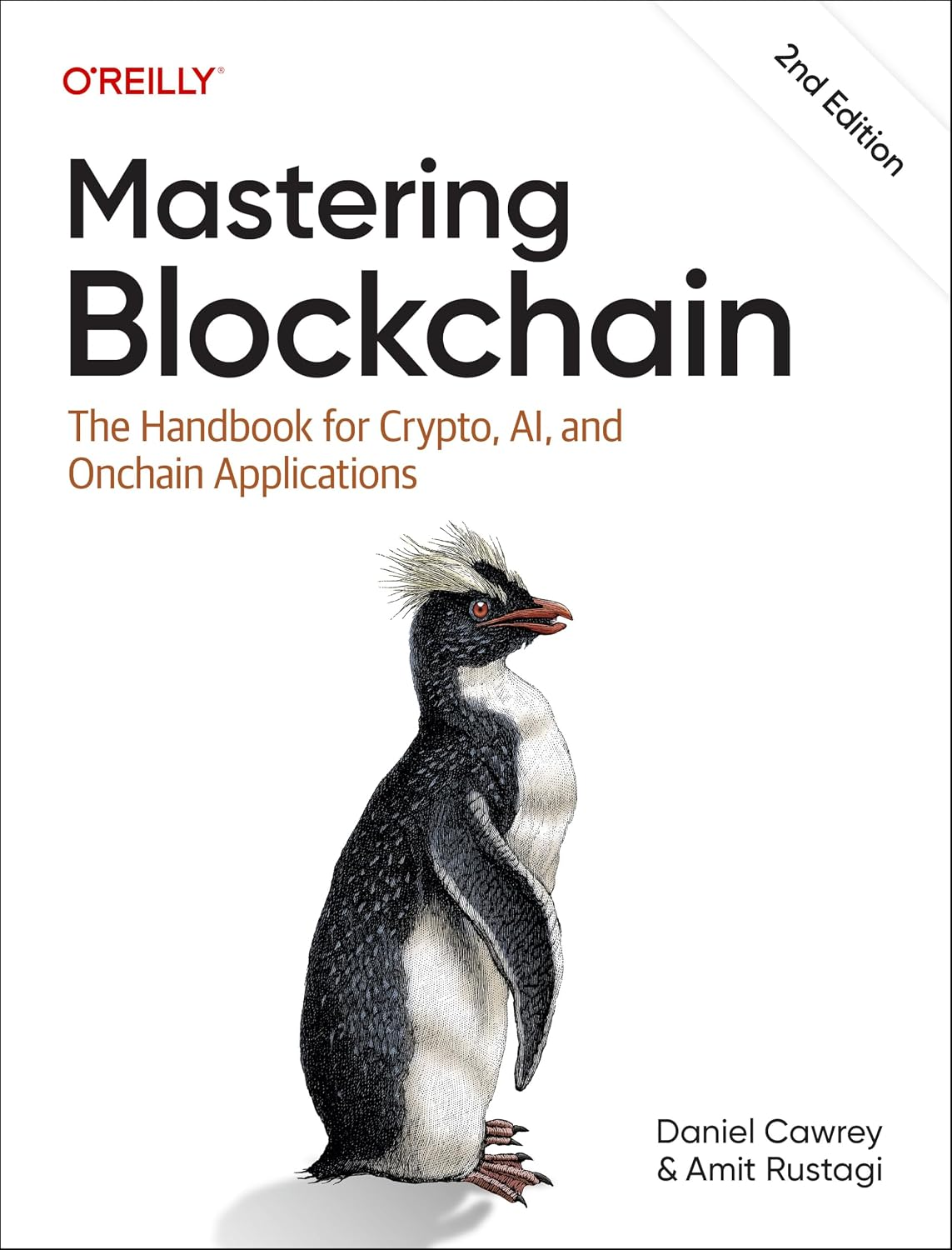 Mastering Blockchain: The Handbook for Crypto, AI, and Onchain Applications, 2nd Edition
